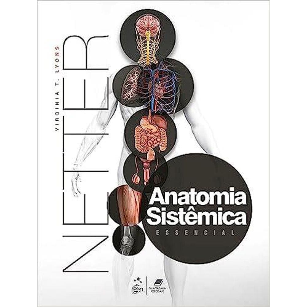 Anatomia Sistemica Facilitada Em Forma Exercicios Colecao Anatomia Vol