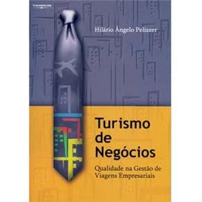 Livro - Turismo de Negócios: Qualidade na Gestão de Viagens Empresariais