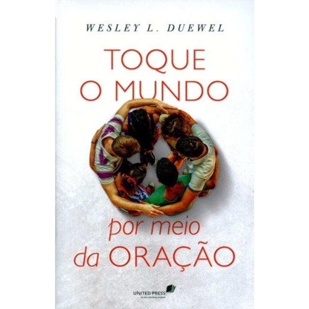 Livro - Toque O Mundo Por Meio Da Oraçao