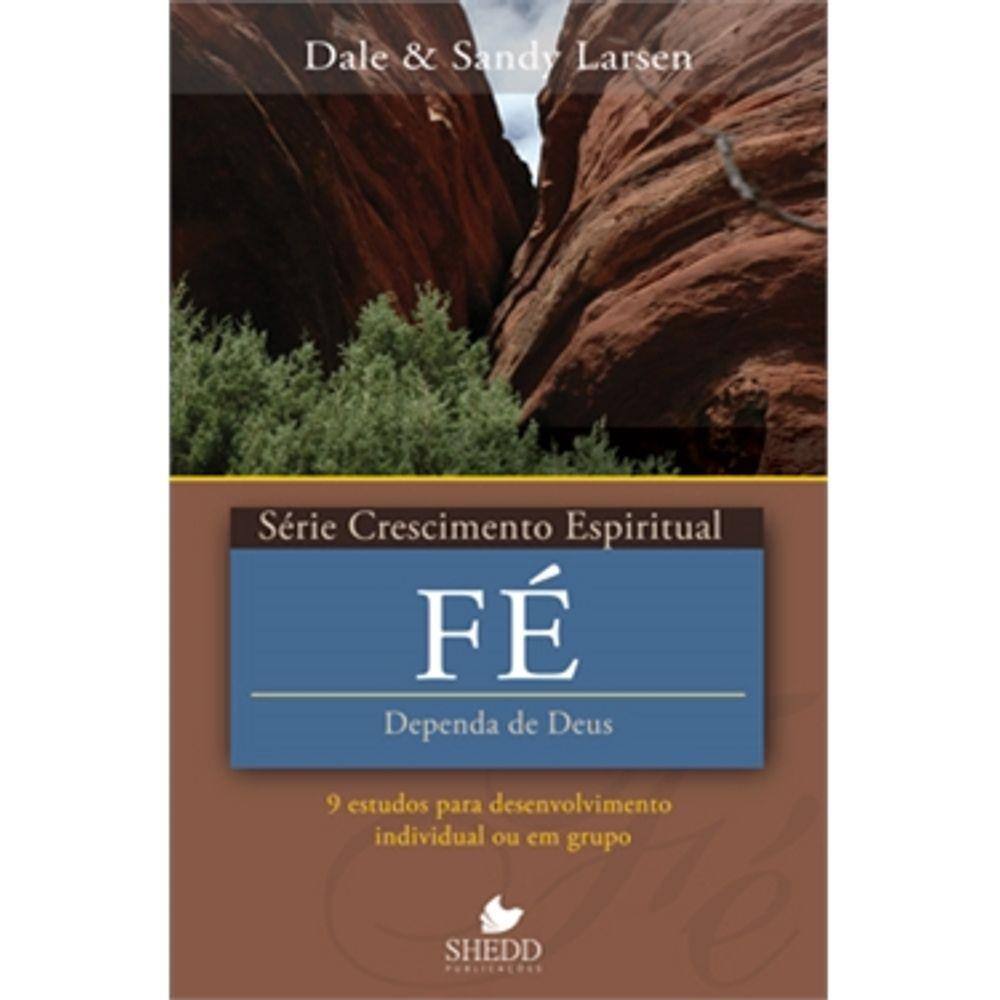 Livro - Fé | Série Crescimento Espiritual