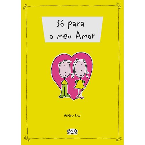 imagem-Livro - Só Para Meu Amor - Ashley Rice