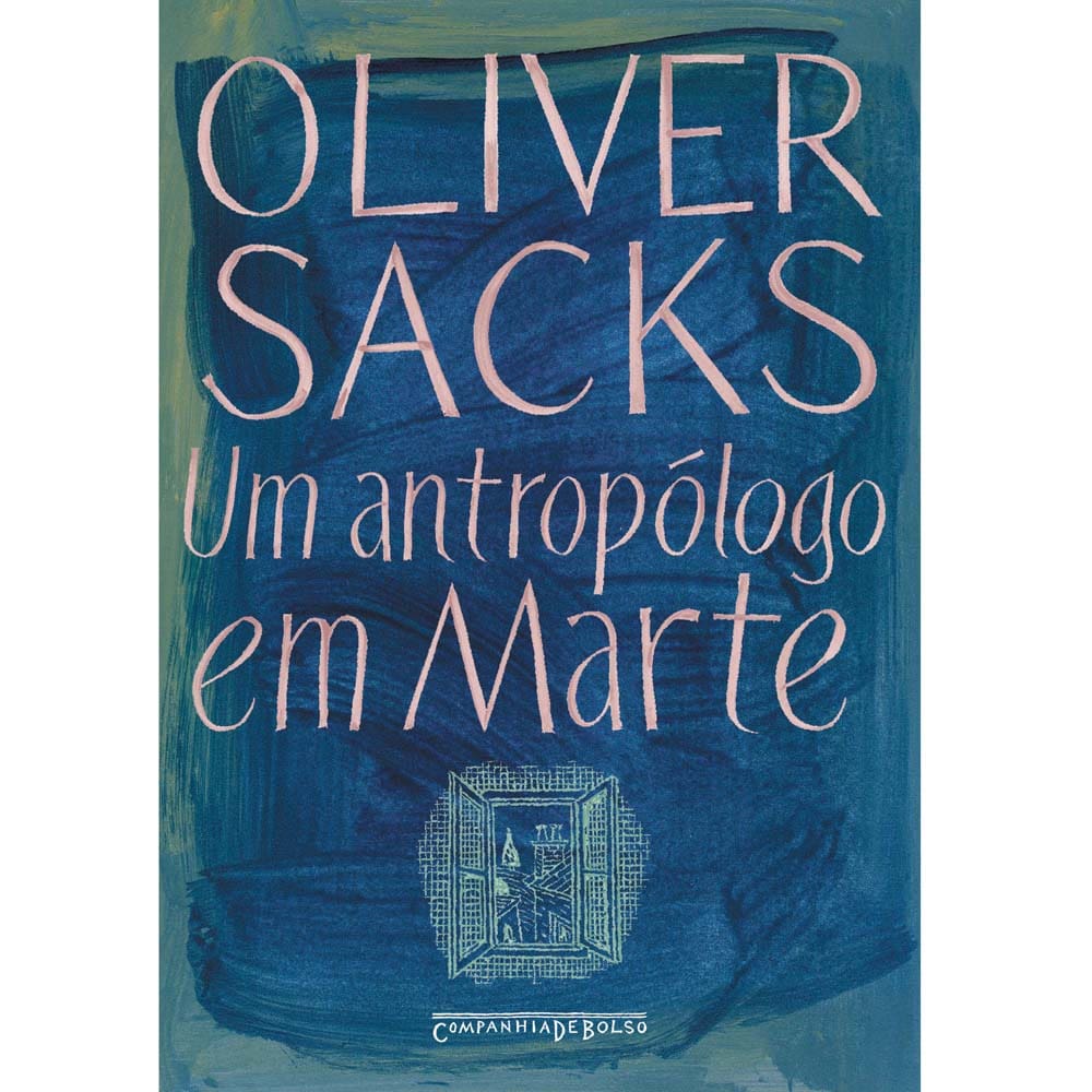 Livro - Um Antropólogo em Marte: Sete Histórias Paradoxais - Edição de Bolso