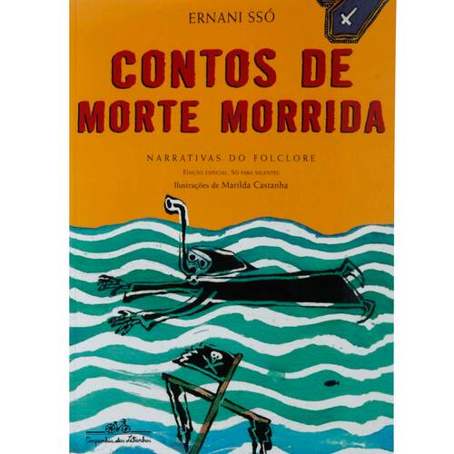 imagem-Livro - Contos de Morte Morrida: Narrativas do Folclore - Ernani Ssó
