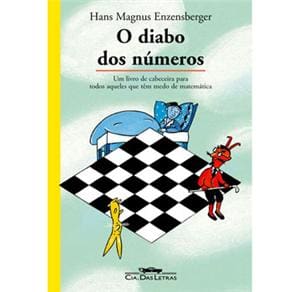 Livro - O Diabo dos Números: Um Livro de Cabeceira Para Todos Aqueles Que Têm Medo de Matemática