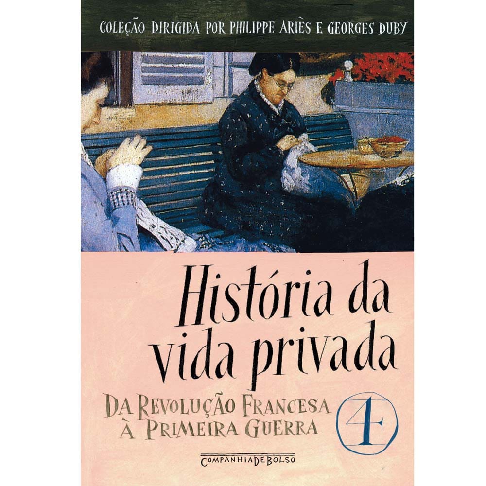 Livro - História da Vida Privada: da Revolução Francesa à Primeira Guerra - Volume 4 - Edição de Bolso
