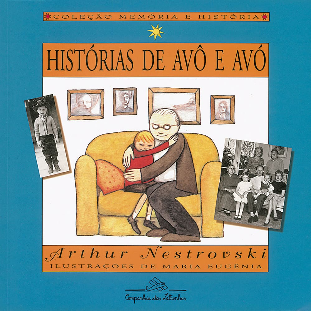 Livro - Memória e História - Histórias de Avô e Avó