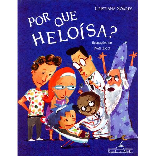 imagem-Livro - Por Que Heloísa? - Cristiana Soares