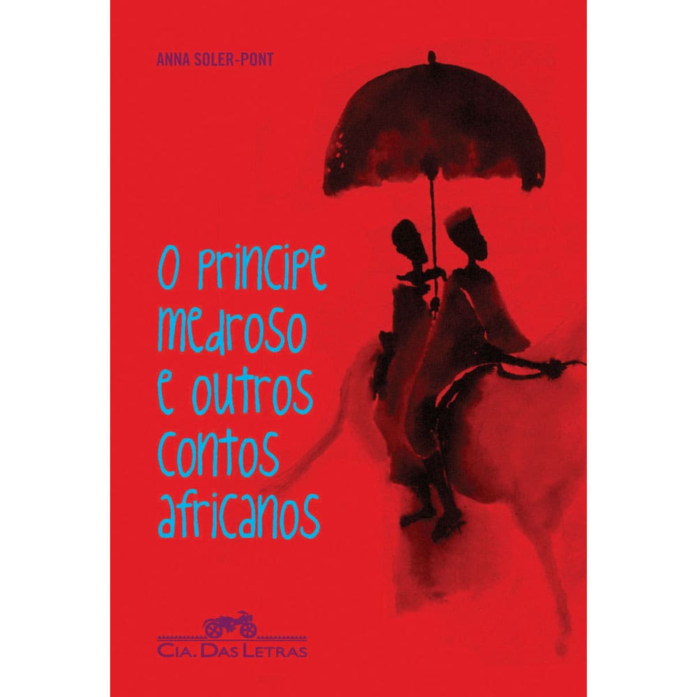 Livro - O Príncipe Medroso e Outros Contos Africanos