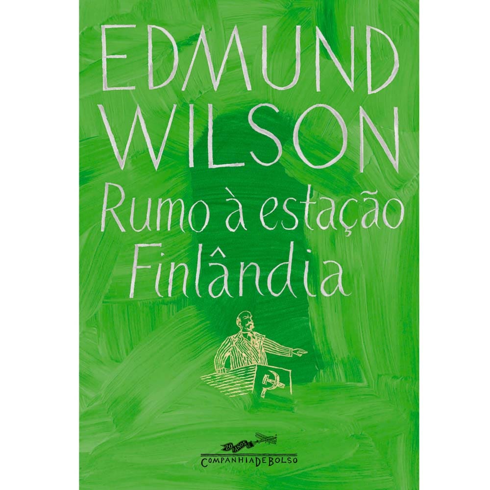 Livro - Rumo à Estação Finlândia: Escritores e Atores da História – Edição de Bolso