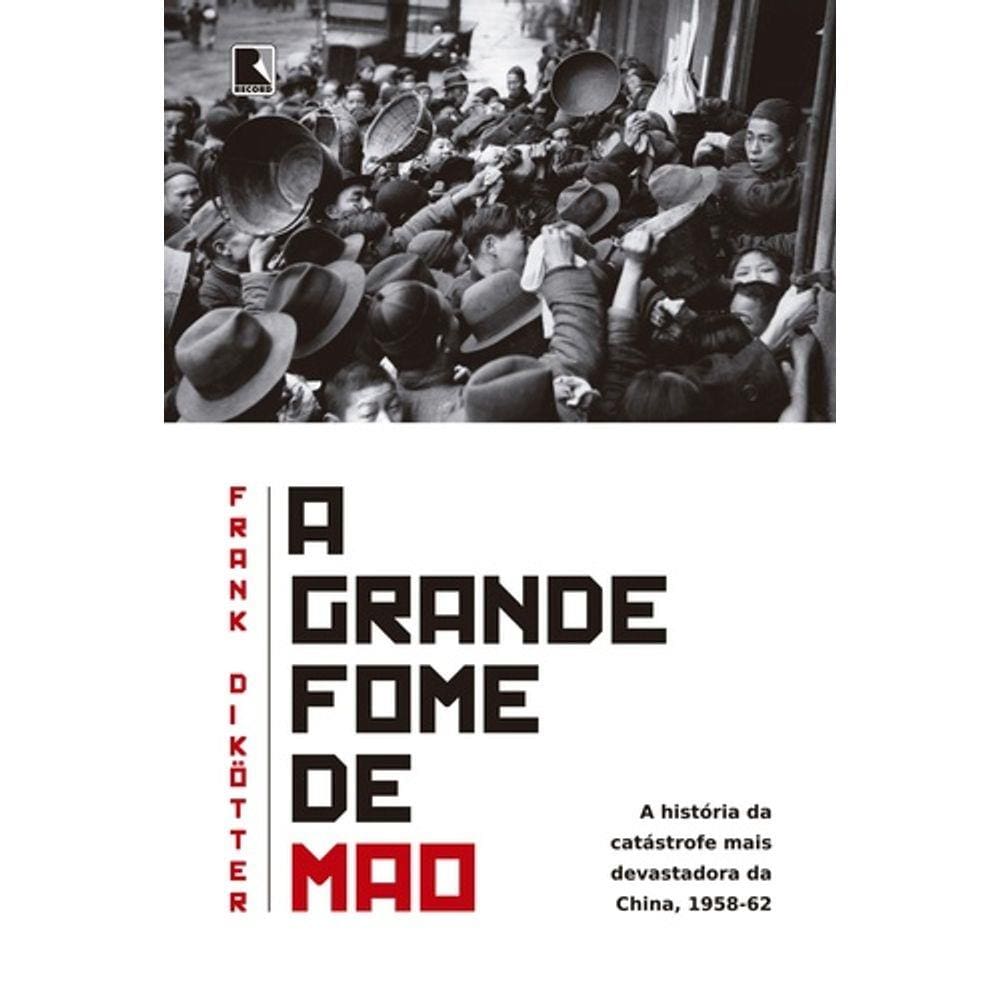 A Grande Fome De Mao