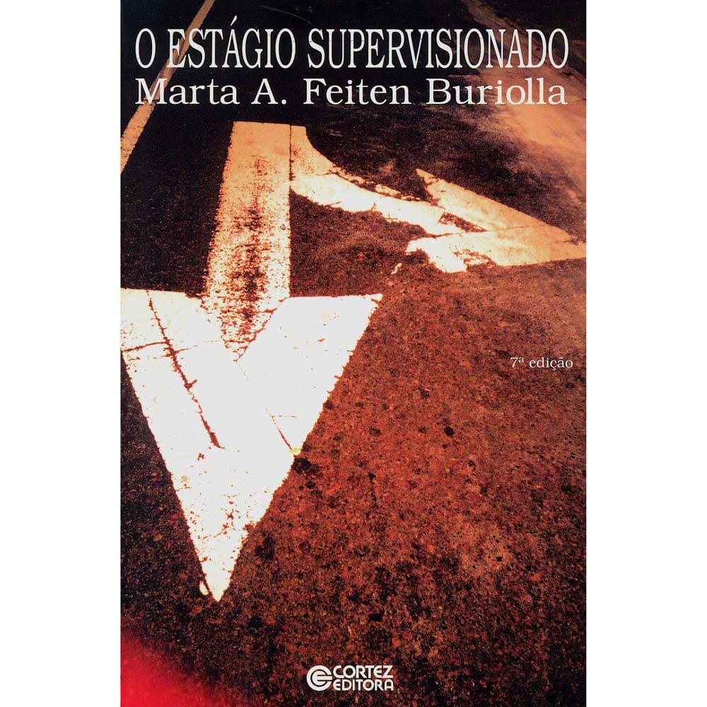 Livro - O Estágio Supervisionado - Marta A. Feiten Buriolla