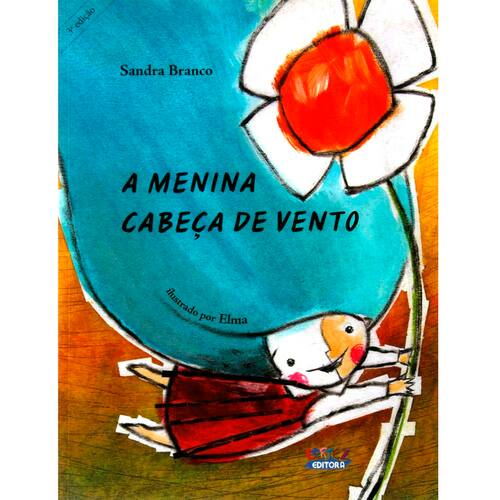 imagem-Livro - A Menina Cabeça-De-Vento - Sandra Branco