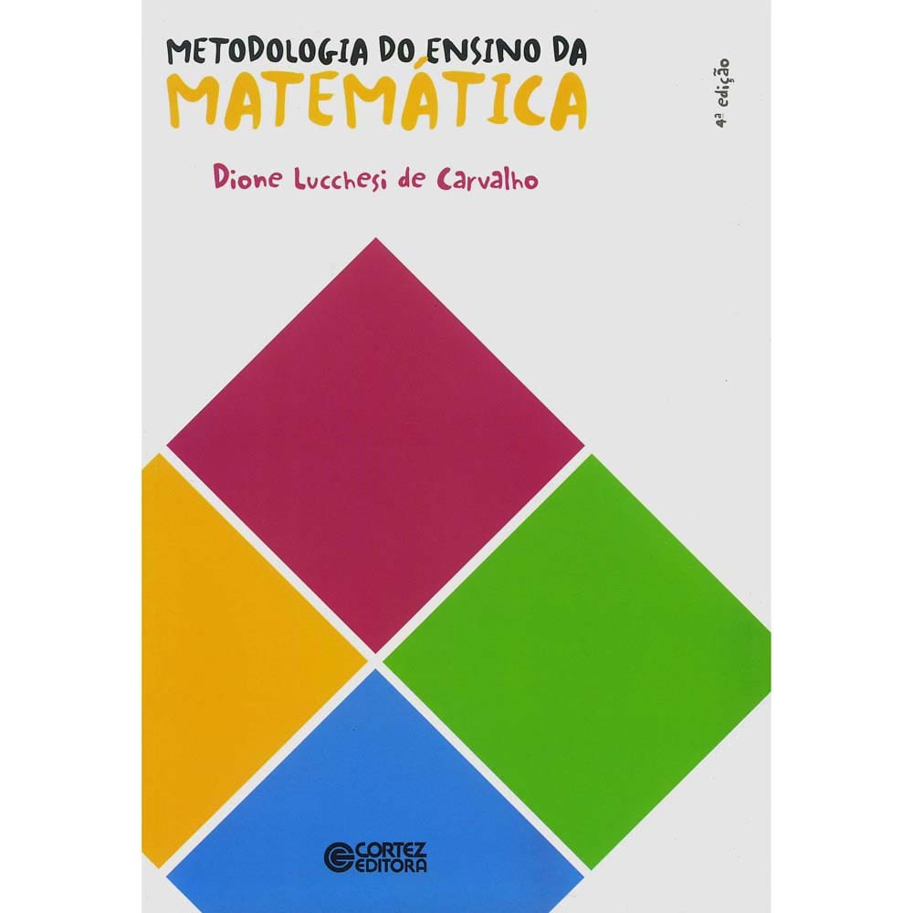 Livro - Metodologia do Ensino da Matemática - Dione Luccheis de Carvalho