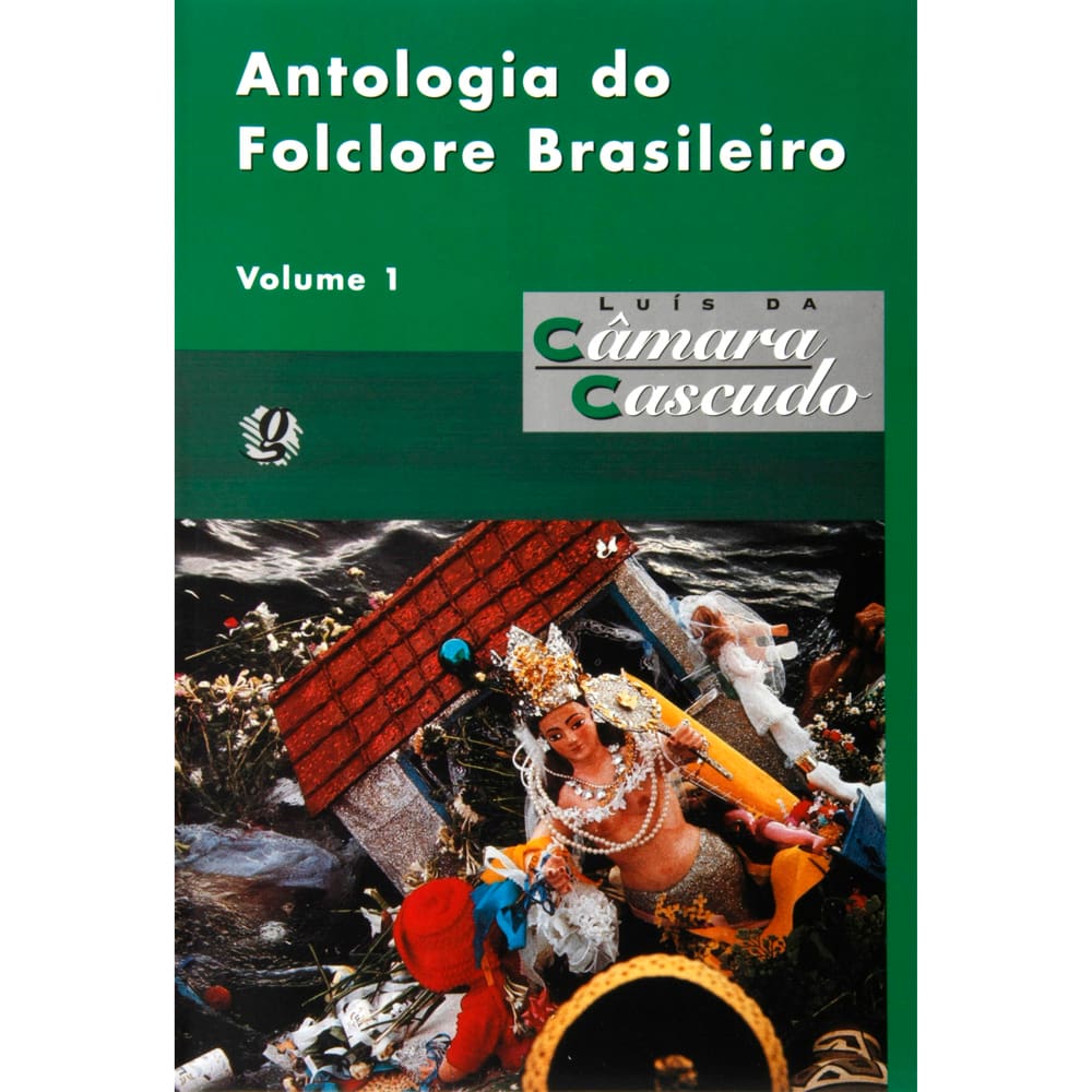 Livro - Antologia do Folclore Brasileiro - Volume 1