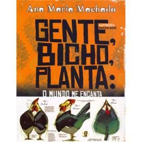 Livro - Gente, Bicho, Planta: O Mundo me Encanta