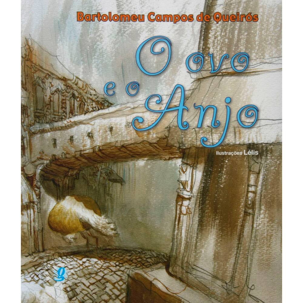 Livro - O Ovo e o Anjo - Bartolomeu Campos de Queirós