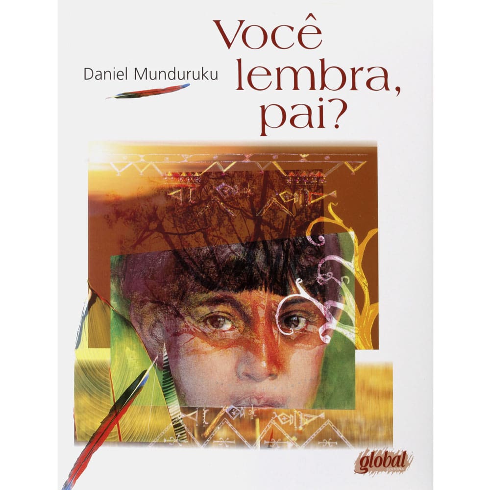 Livro - Você Lembra, Pai? - Daniel Munduruku