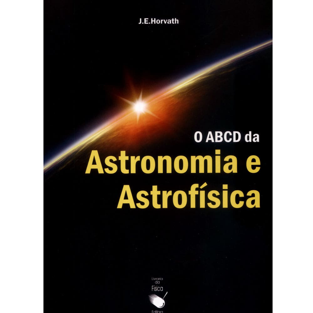 Livro - O ABCD da Astronomia e Astrofísica