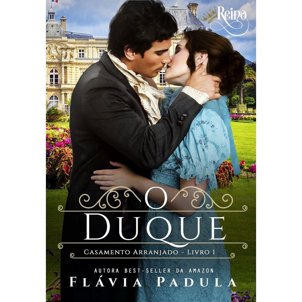 O Duque - Casamento Arranjado - Volume 1
