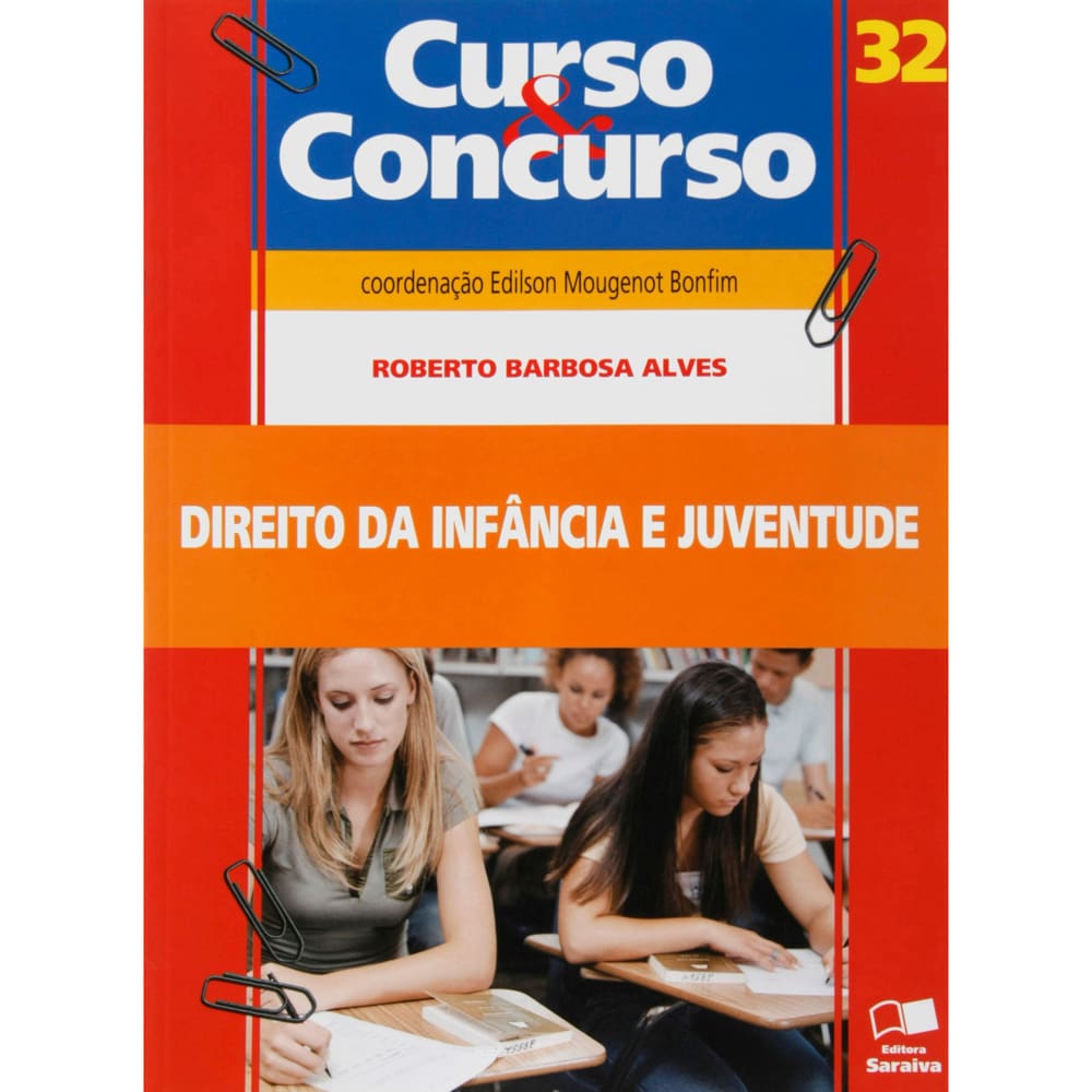 Livro - Curso e Concurso - Volume 32 - Direito da Infância e Juventude - Roberto Barbosa Alves