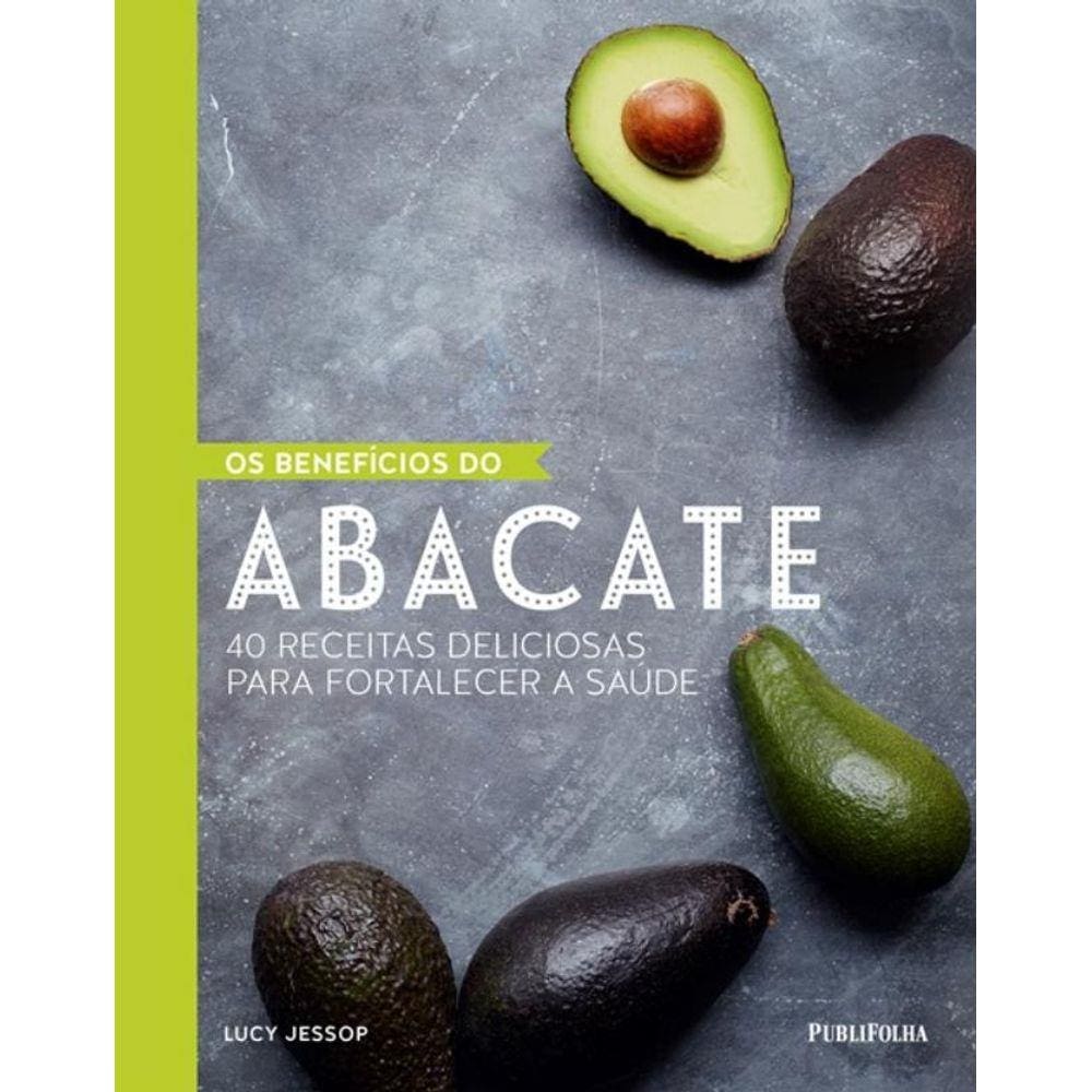 Beneficios Do Abacate, Os