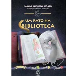 Livro - Mindinho e Seu Vizinho - Um Rato na Biblioteca