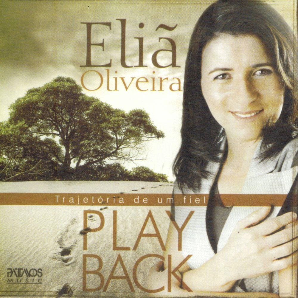 CD Eliã de Oliveira Trajetória de um Fiel (Play-Back)