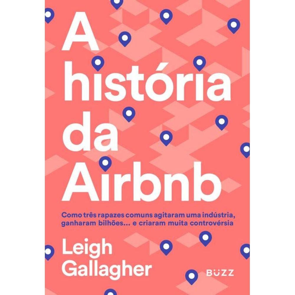 Livro - Historia Da Airbnb, A - Buzz