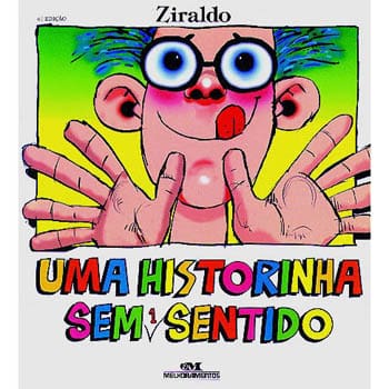 Livro - Uma Historinha Sem 1 Sentido - Ziraldo