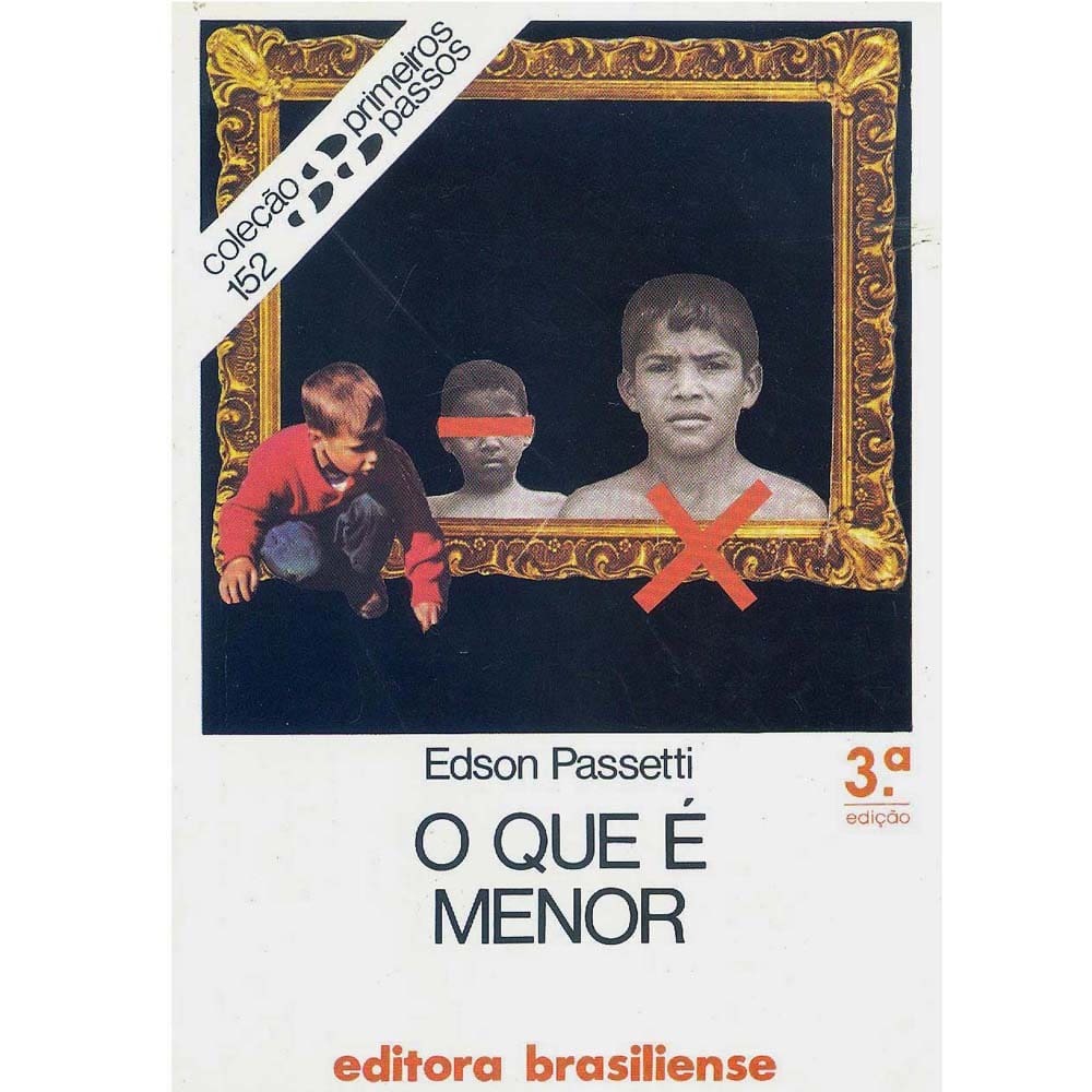 Livro – Primeiros Passos – O Que é Menor – Edson Passetti