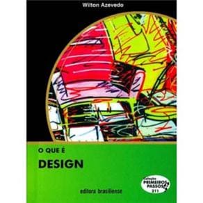 Livro - Primeiros Passos - O Que é Desing - Volume 211