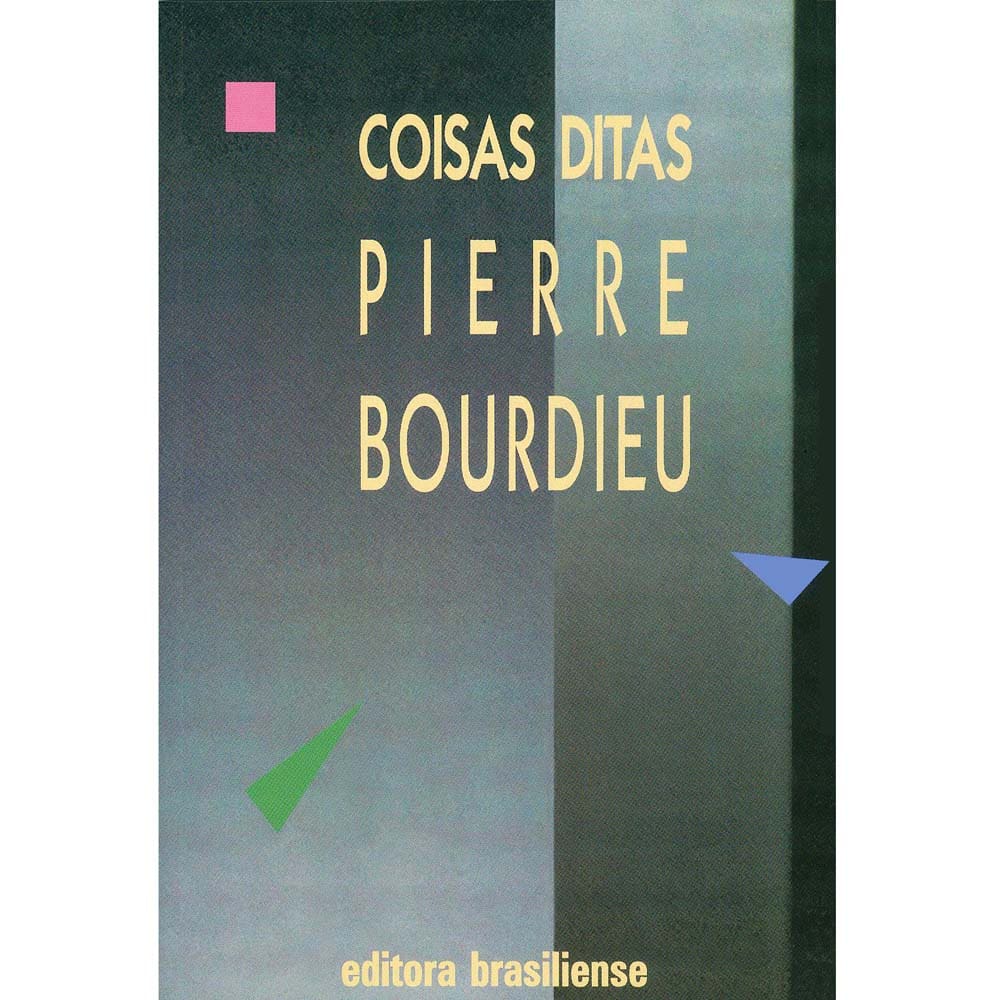 Livro - Coisas Ditas - Pierre Bourdieu