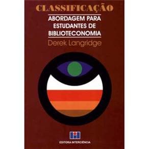 Livro - Classificação: Abordagem para Estudantes de Biblioteconomia