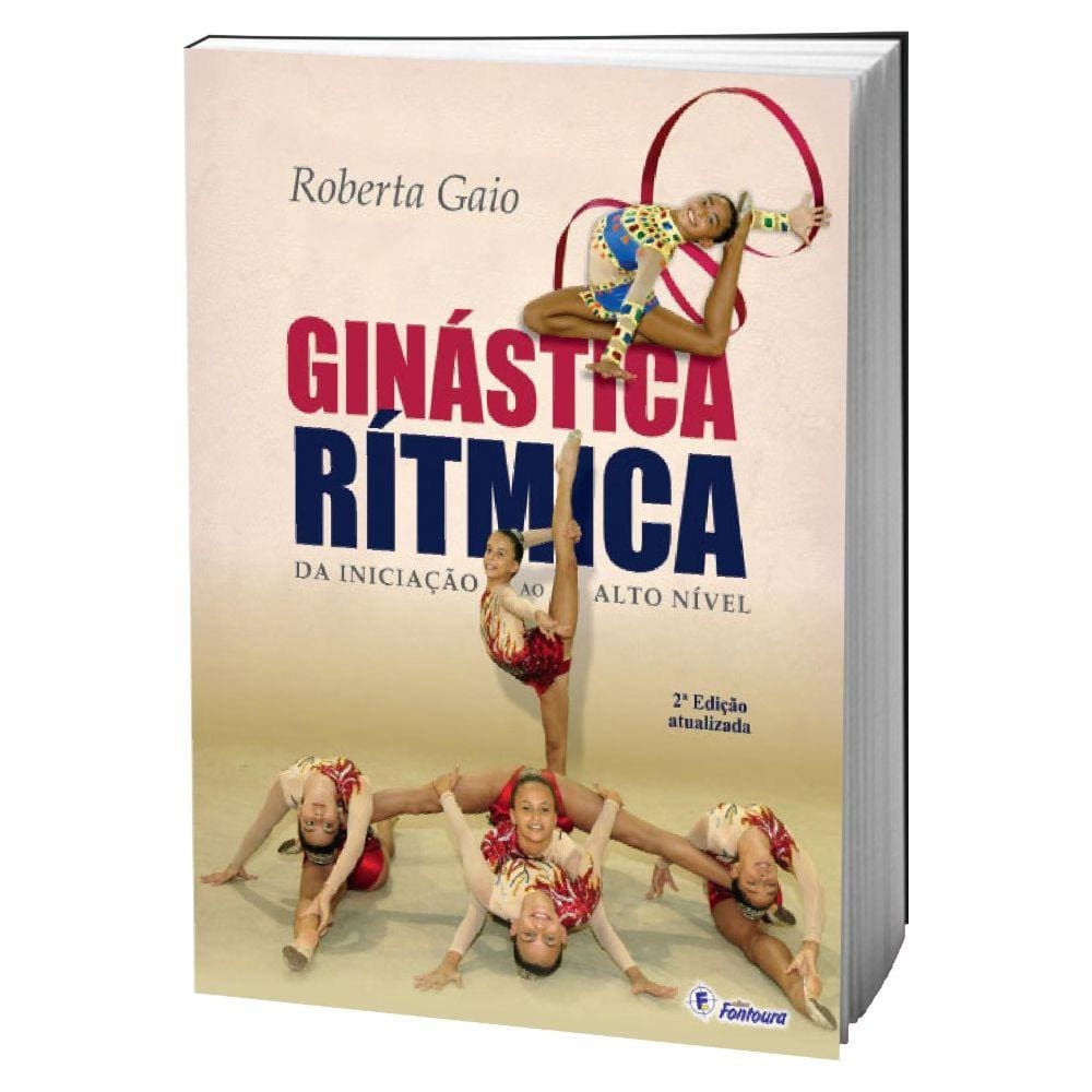 Livro Ginástica rítmica - da iniciação ao alto nível