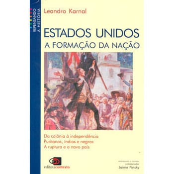 Coleção, Livro – Repensando a História – Estados Unidos: a Formação da Nação – Leandro Karnal