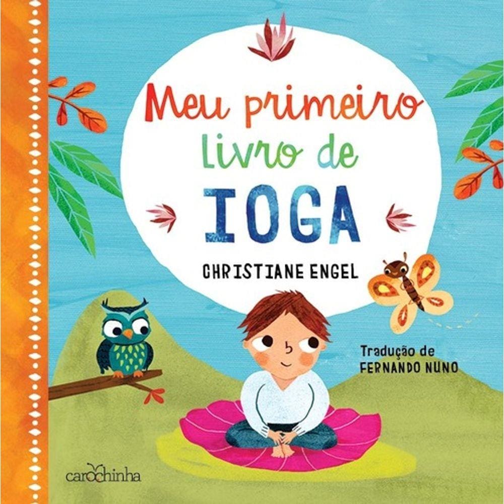 Livro - Meu Primeiro Livro de Ioga