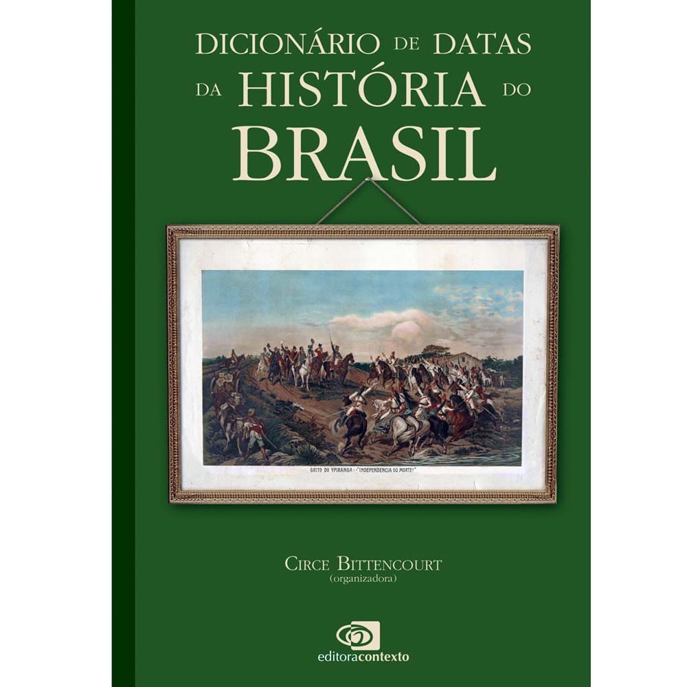 Dicionário de Datas da História do Brasil