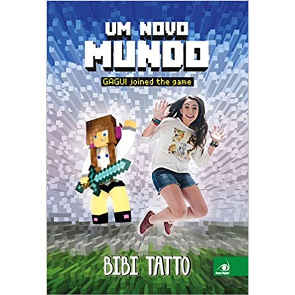 Livro - Um Novo Mundo. Gagui Joined the Game - 2016