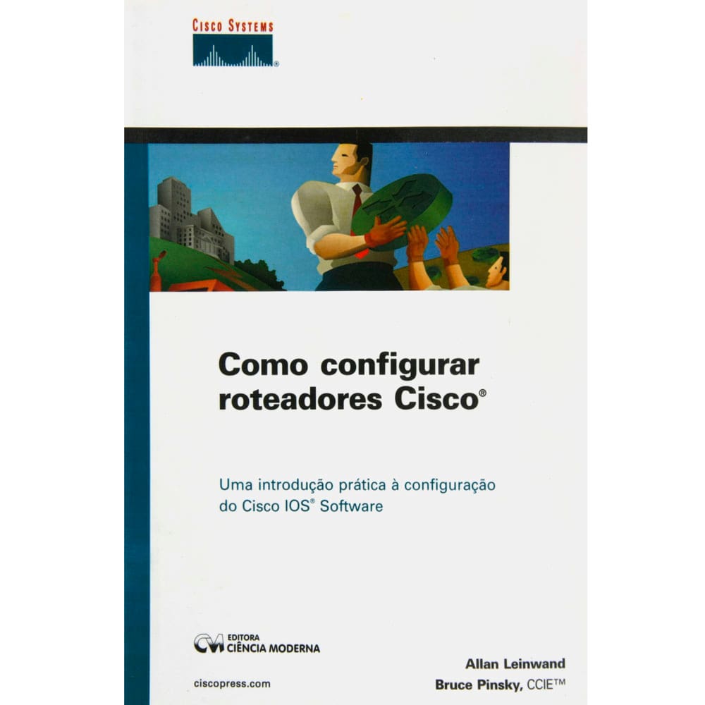 Livro - Como Configurar Roteadores Cisco - Bruce Pinski e Allan Leinwand