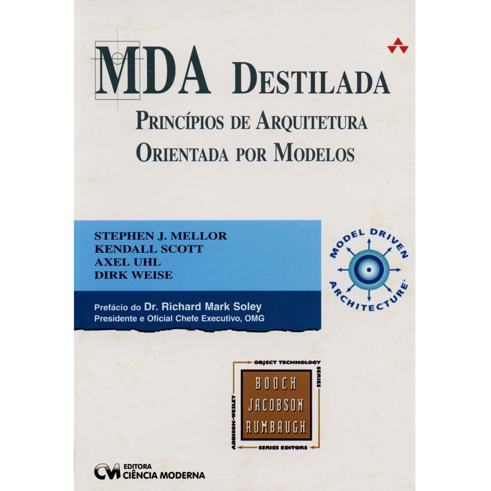 Livro - MDA Destilada - Stephen J. Mellor e Kendall Scott