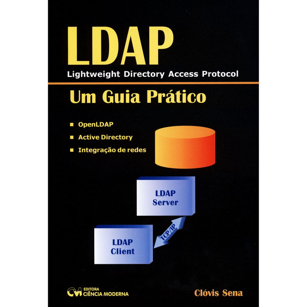 Livro - LDAP: um Guia Prático - Clóvis Sena