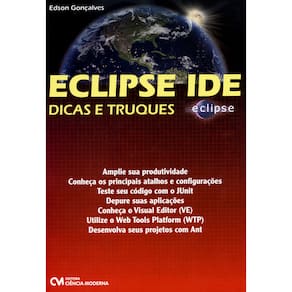 Livro - Eclipse IDE: Dicas e Truques - Edson Gonçalves