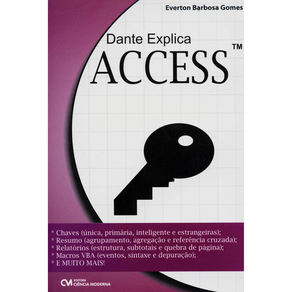 Livro - Dante Explica Access - Everton Gomes