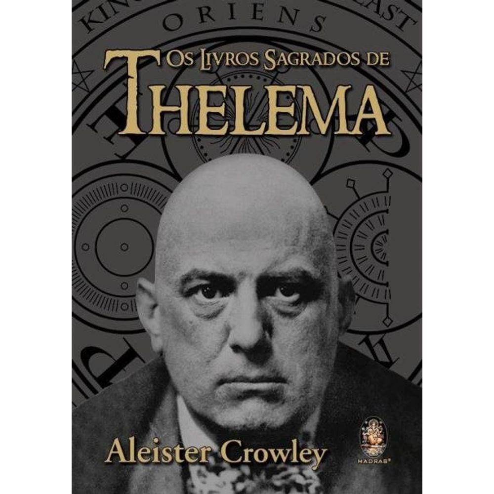 Livro - Os Livros Sagrados De Thelema