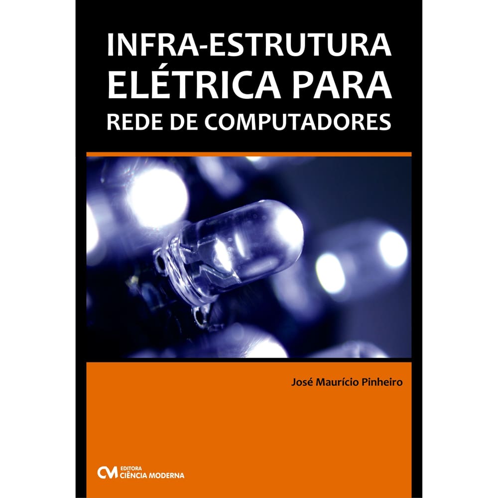 Livro - Infra-Estrutura Elétrica para Rede de Computadores - José Mauricio Pinheiro