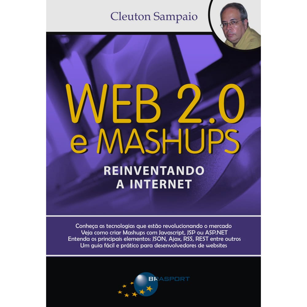 Livro - Web 2.0 e Mashups: Reinventando a Internet - Cleuton Sampaio