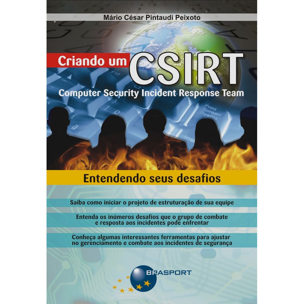 Livro - Criando um Csirt: Computer Security Inciden - Mario Cesar Pintaudi Peixoto