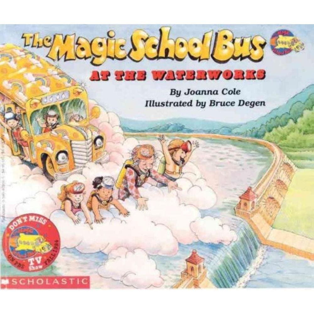 The Magic School Bus At The Waterworks