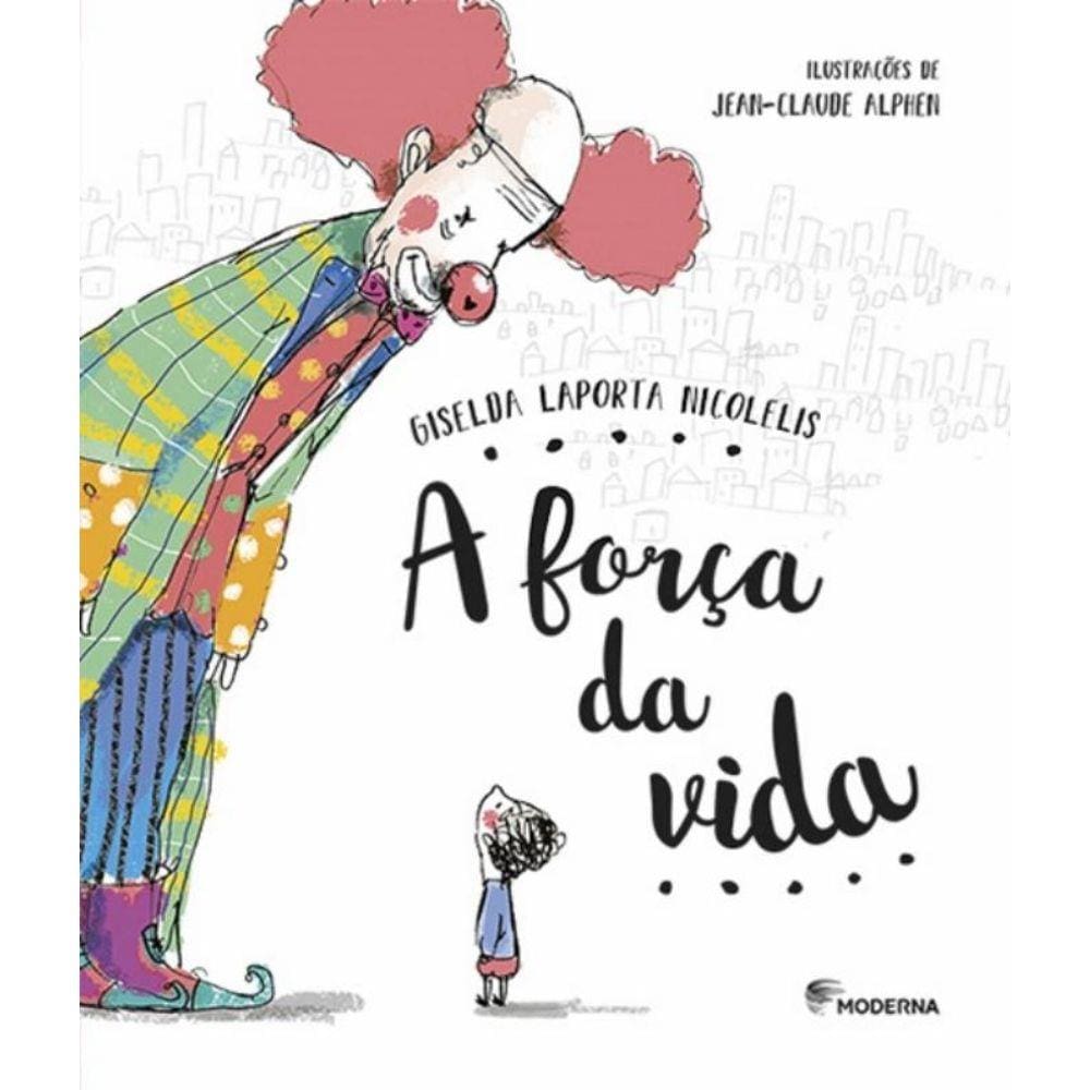Livro - Forca Da Vida, A - 3ª Ed