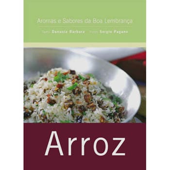 Livro - Arroz - Edição de Bolso - Associação dos Restaurantes da Boa Lembrança, Danubia Barbara e Sergio Pagana